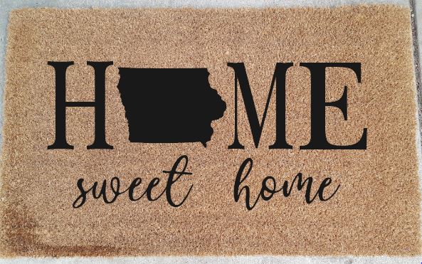 907 - Home Sweet Home - can do any state (put state you want in personalization box when registering)