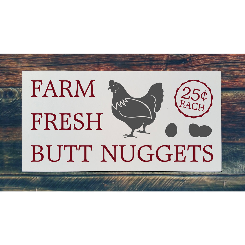 550 - Farm Fresh Butt Nuggets