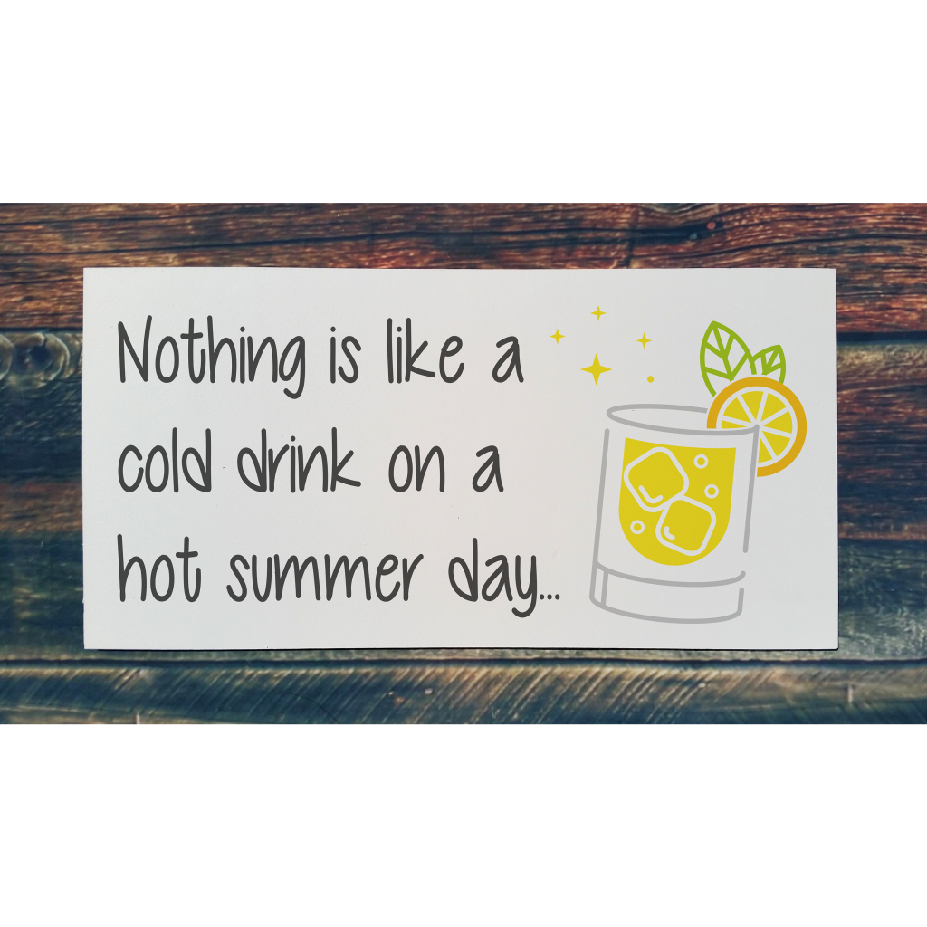 715 - Nothing is like a cold drink on a hot summer day